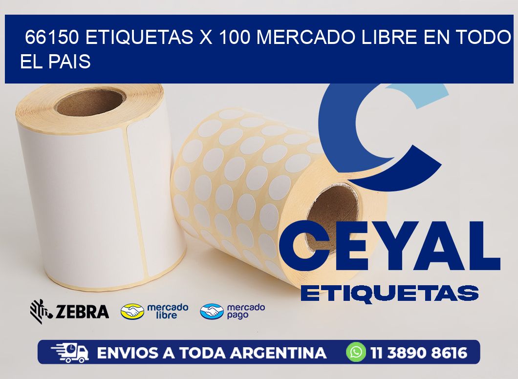 66150 ETIQUETAS X 100 MERCADO LIBRE EN TODO EL PAIS