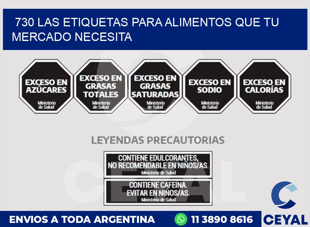 730 LAS ETIQUETAS PARA ALIMENTOS QUE TU MERCADO NECESITA