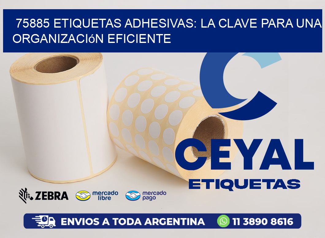 75885 Etiquetas Adhesivas: La Clave para una Organización Eficiente