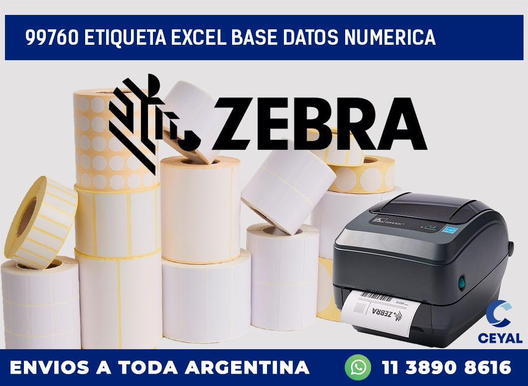 99760 etiqueta excel base datos numerica