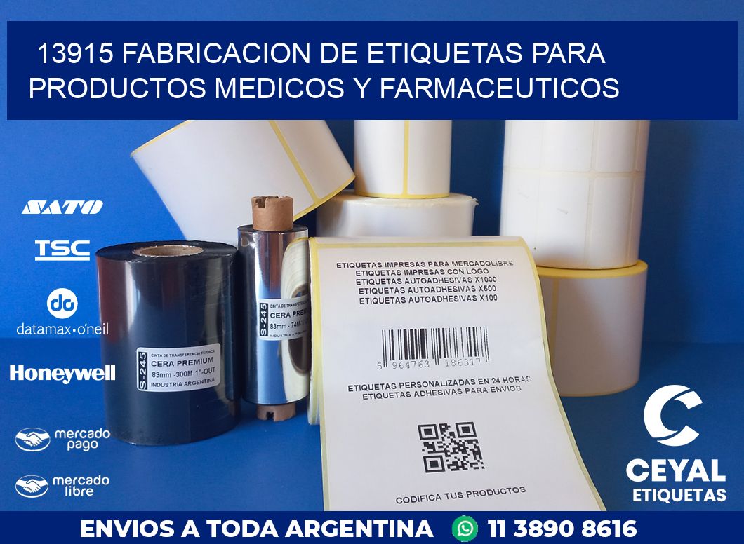 13915 FABRICACION DE ETIQUETAS PARA PRODUCTOS MEDICOS Y FARMACEUTICOS