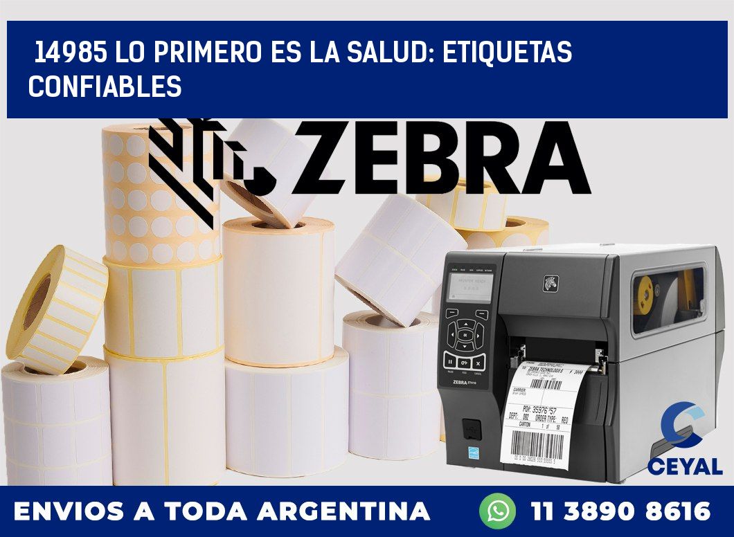14985 LO PRIMERO ES LA SALUD: ETIQUETAS CONFIABLES