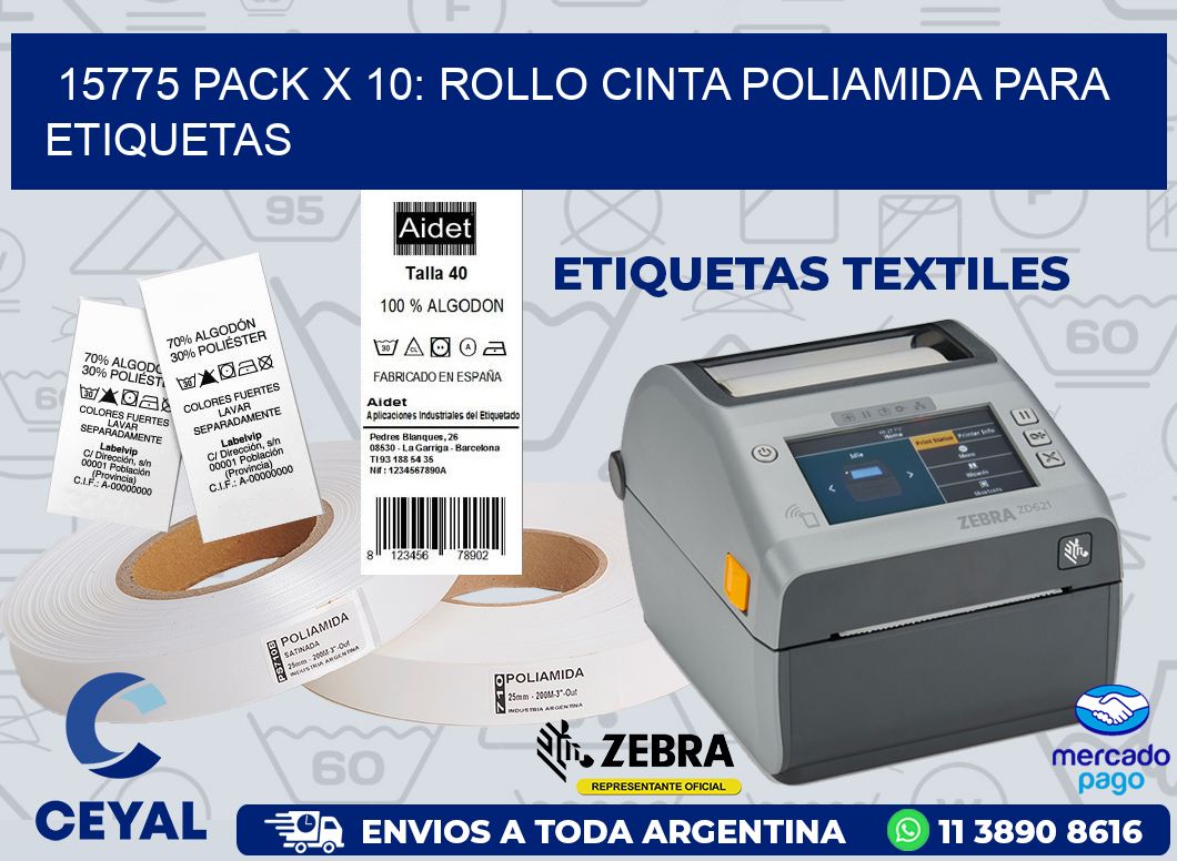 15775 PACK X 10: ROLLO CINTA POLIAMIDA PARA ETIQUETAS