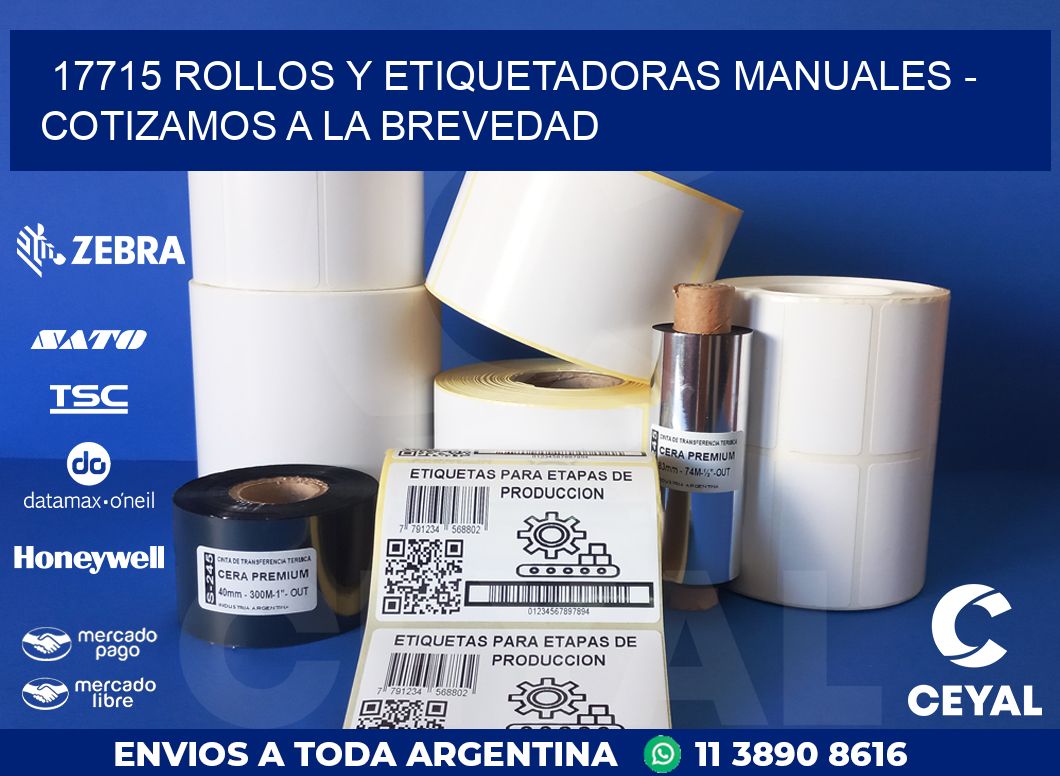 17715 ROLLOS Y ETIQUETADORAS MANUALES – COTIZAMOS A LA BREVEDAD