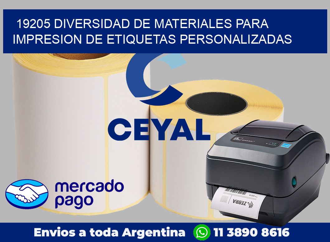 19205 DIVERSIDAD DE MATERIALES PARA IMPRESION DE ETIQUETAS PERSONALIZADAS