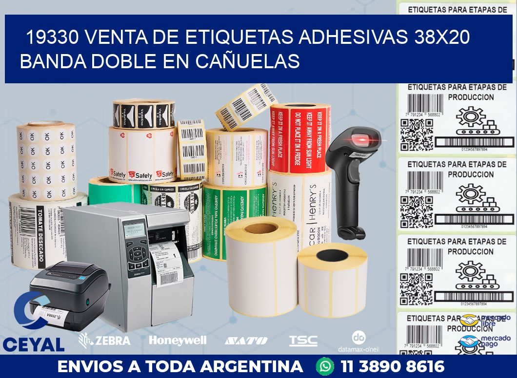 19330 VENTA DE ETIQUETAS ADHESIVAS 38X20 BANDA DOBLE EN CAÑUELAS