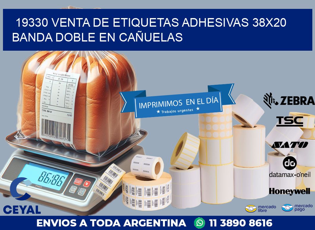 19330 VENTA DE ETIQUETAS ADHESIVAS 38X20 BANDA DOBLE EN CAÑUELAS