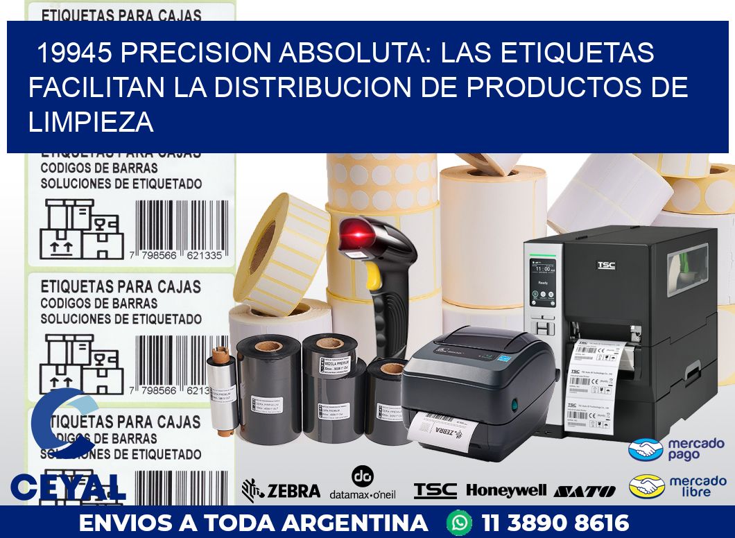 19945 PRECISION ABSOLUTA: LAS ETIQUETAS FACILITAN LA DISTRIBUCION DE PRODUCTOS DE LIMPIEZA