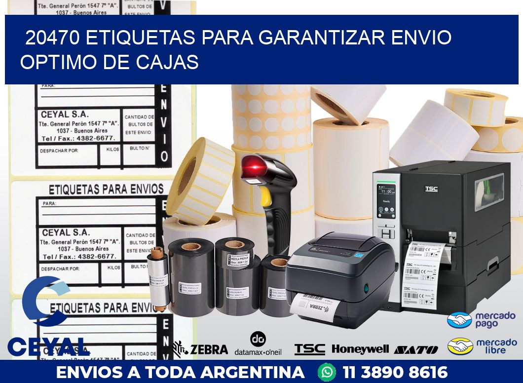 20470 ETIQUETAS PARA GARANTIZAR ENVIO OPTIMO DE CAJAS
