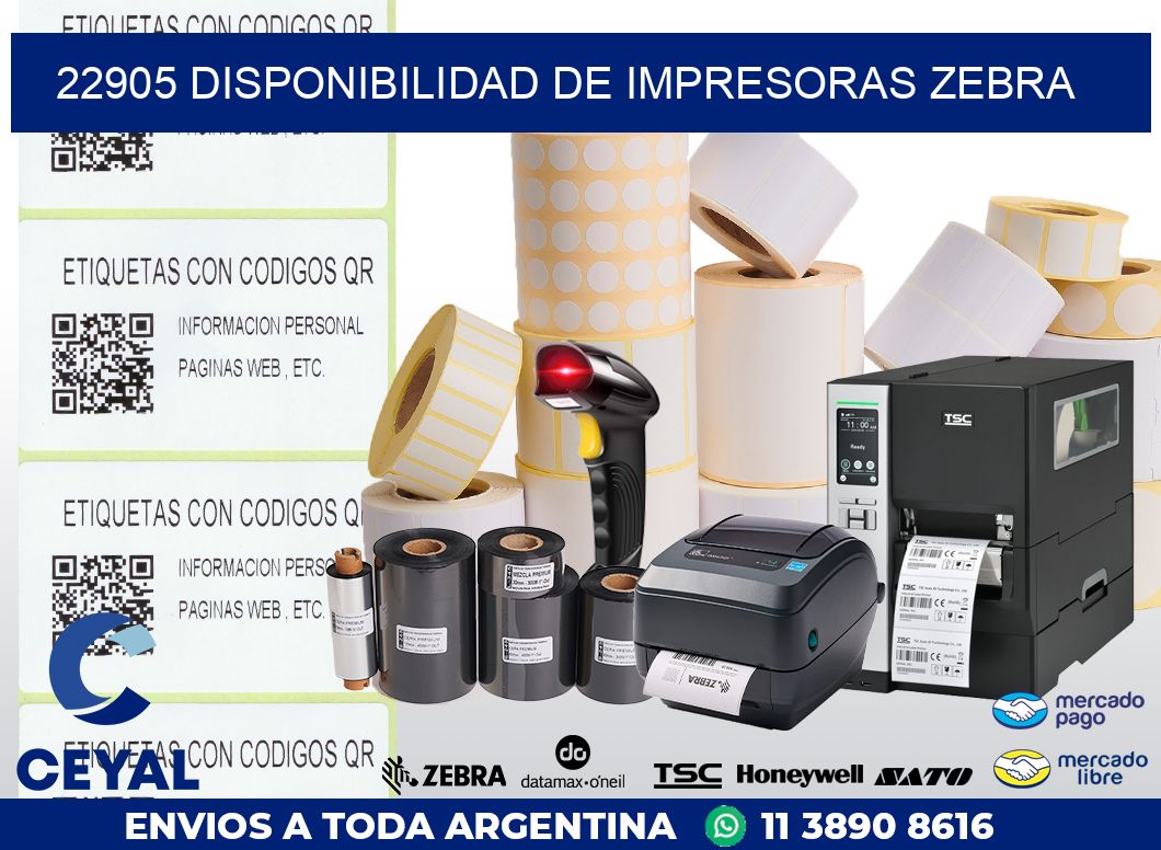 22905 DISPONIBILIDAD DE IMPRESORAS ZEBRA