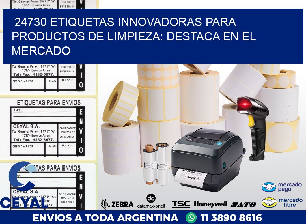 24730 ETIQUETAS INNOVADORAS PARA PRODUCTOS DE LIMPIEZA: DESTACA EN EL MERCADO