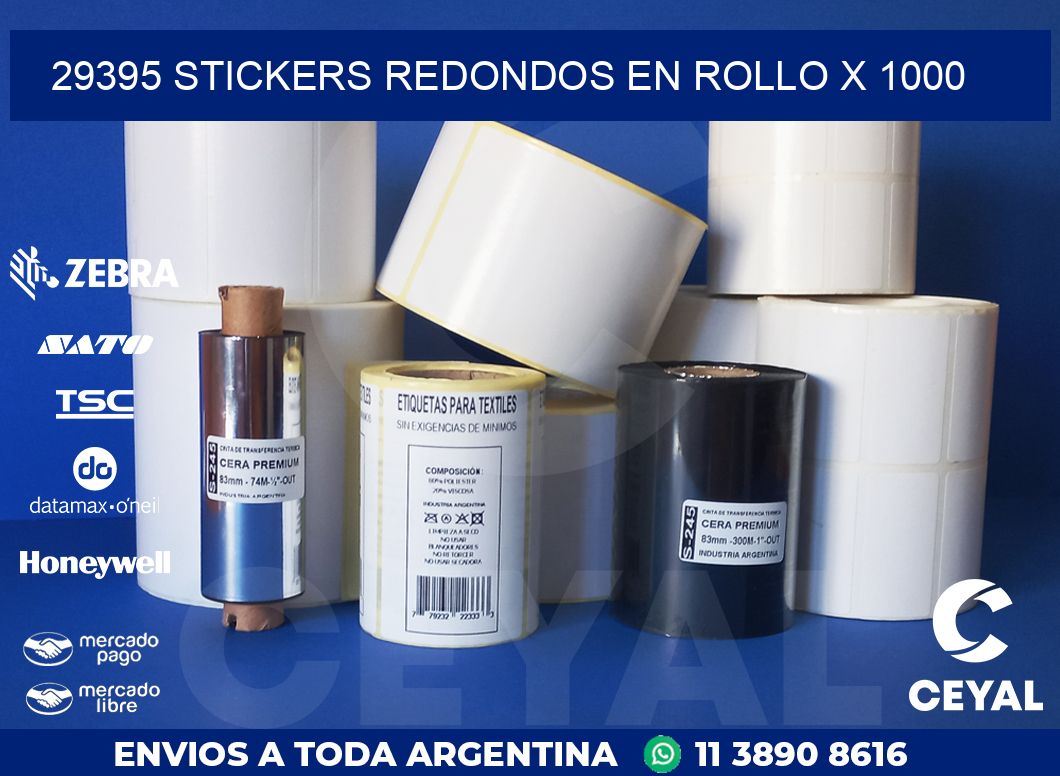 29395 STICKERS REDONDOS EN ROLLO X 1000