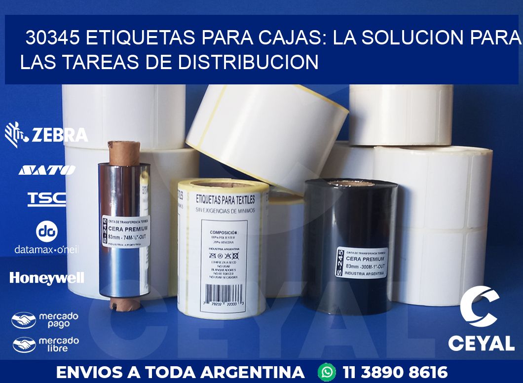 30345 ETIQUETAS PARA CAJAS: LA SOLUCION PARA LAS TAREAS DE DISTRIBUCION