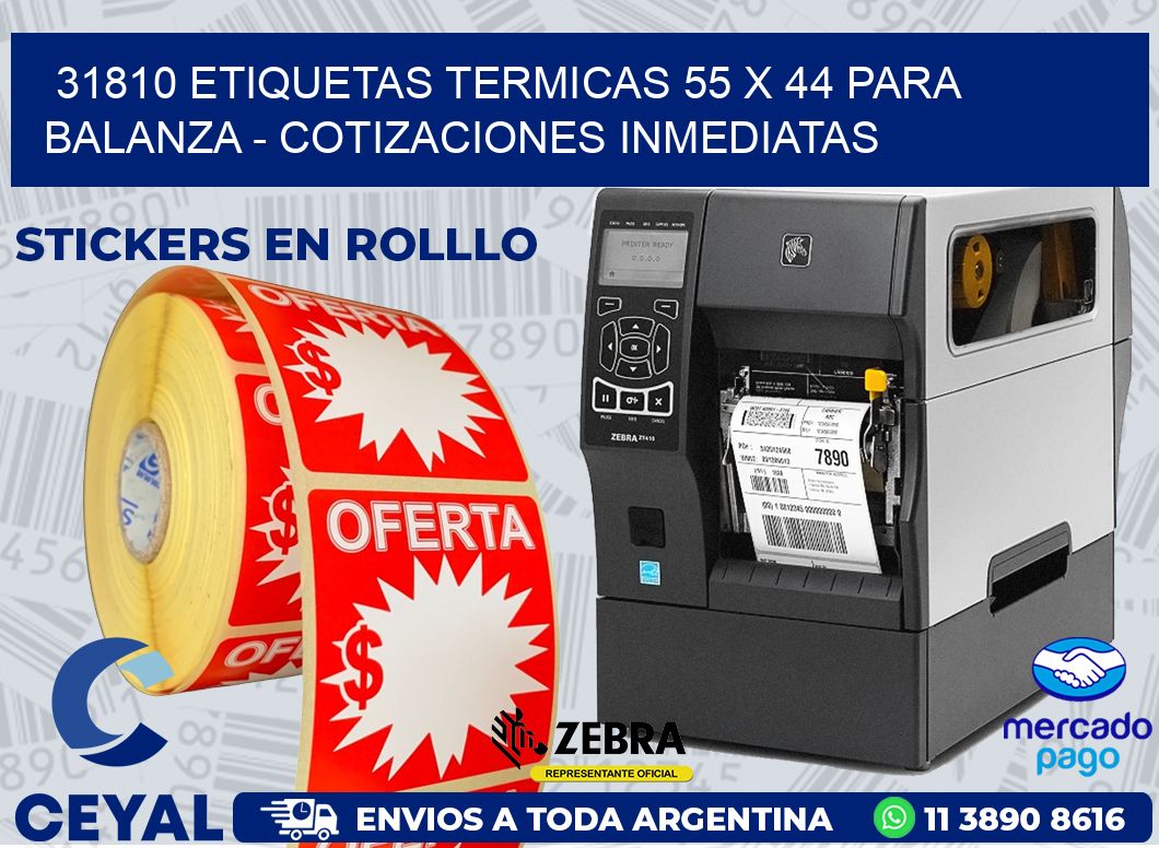 31810 ETIQUETAS TERMICAS 55 X 44 PARA BALANZA - COTIZACIONES INMEDIATAS