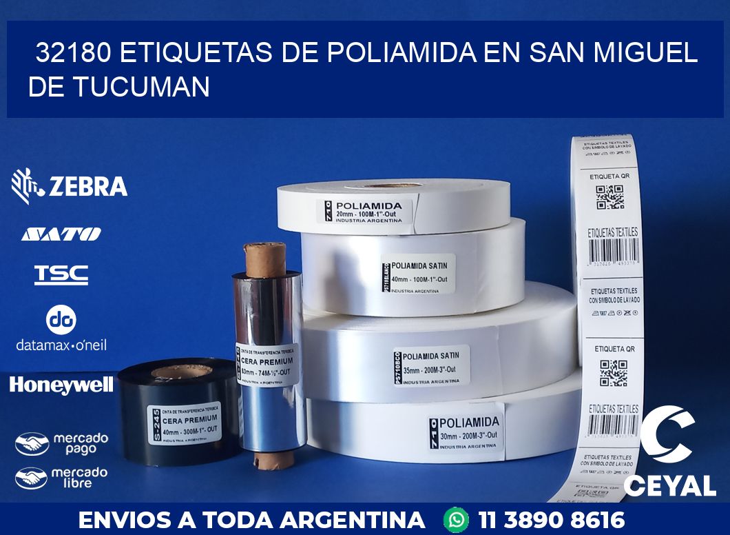 32180 ETIQUETAS DE POLIAMIDA EN SAN MIGUEL DE TUCUMAN