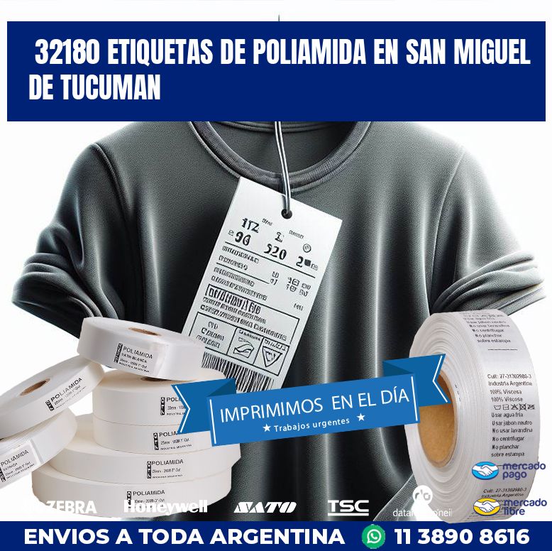 32180 ETIQUETAS DE POLIAMIDA EN SAN MIGUEL DE TUCUMAN