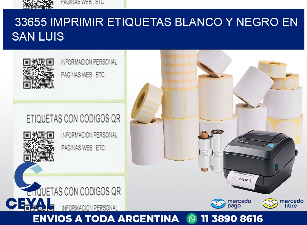 33655 IMPRIMIR ETIQUETAS BLANCO Y NEGRO EN SAN LUIS