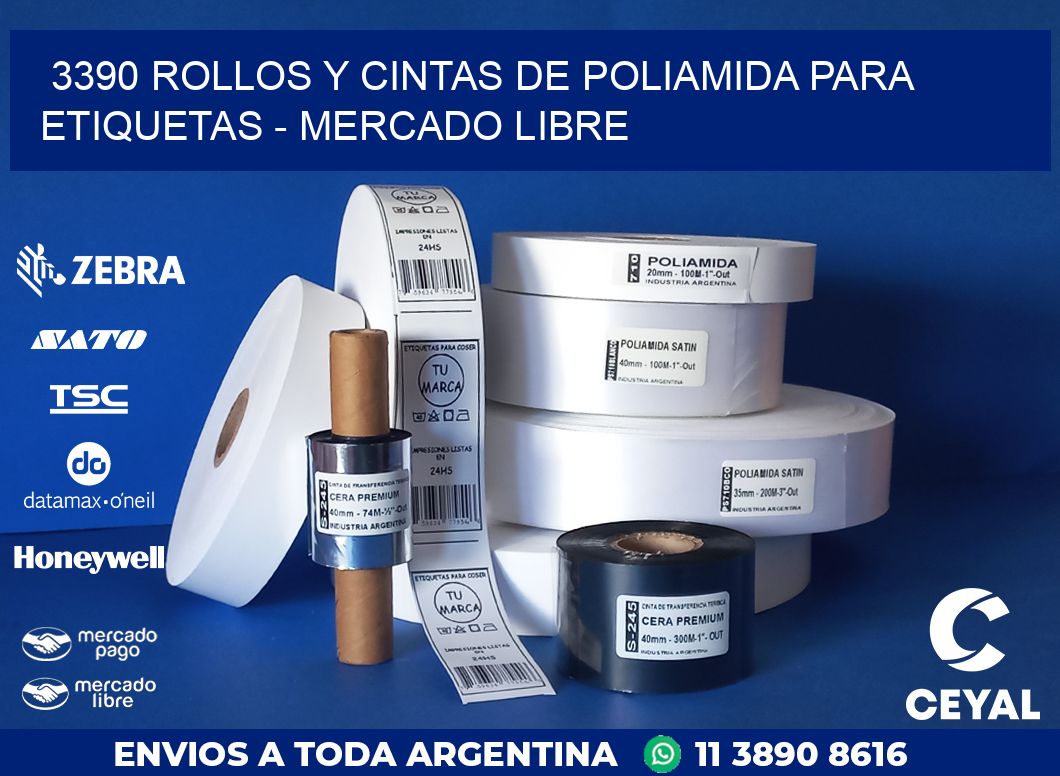3390 ROLLOS Y CINTAS DE POLIAMIDA PARA ETIQUETAS - MERCADO LIBRE