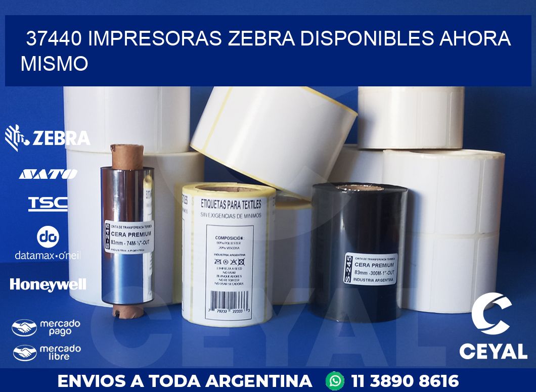 37440 IMPRESORAS ZEBRA DISPONIBLES AHORA MISMO