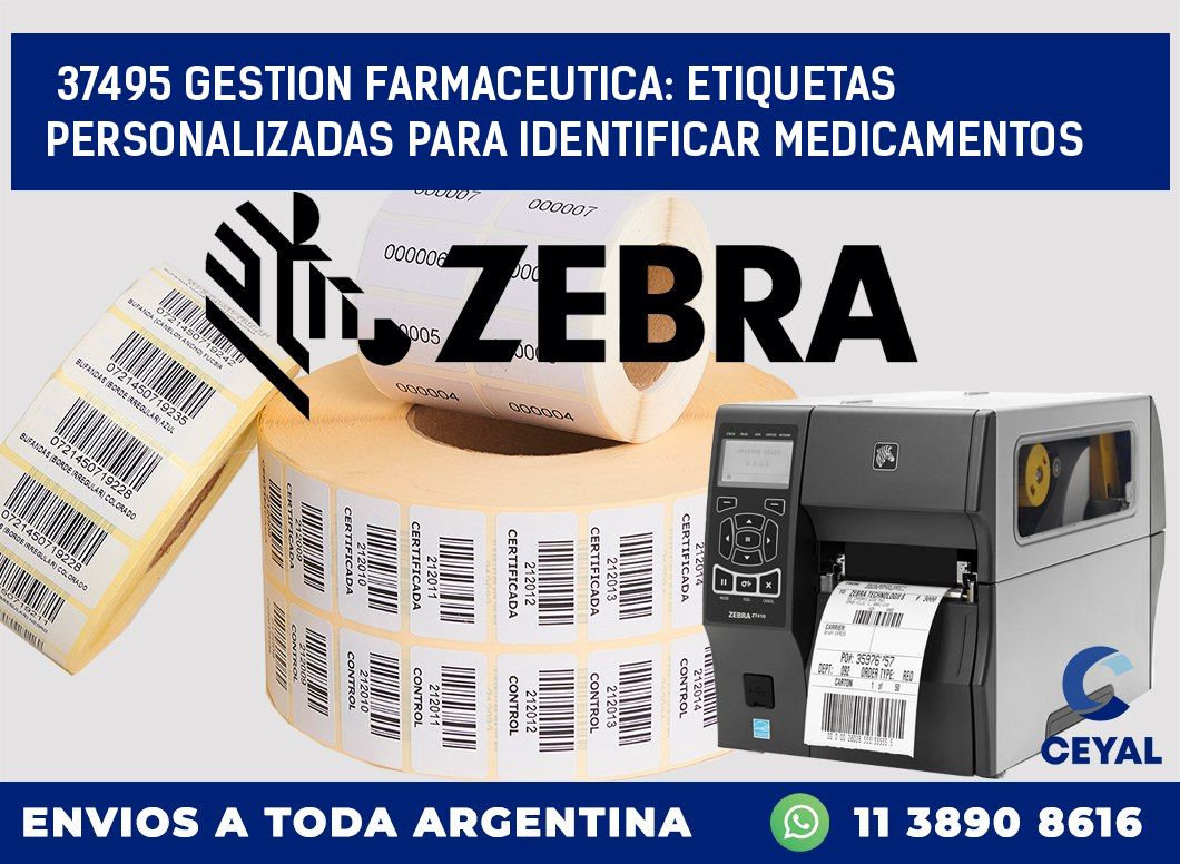 37495 GESTION FARMACEUTICA: ETIQUETAS PERSONALIZADAS PARA IDENTIFICAR MEDICAMENTOS