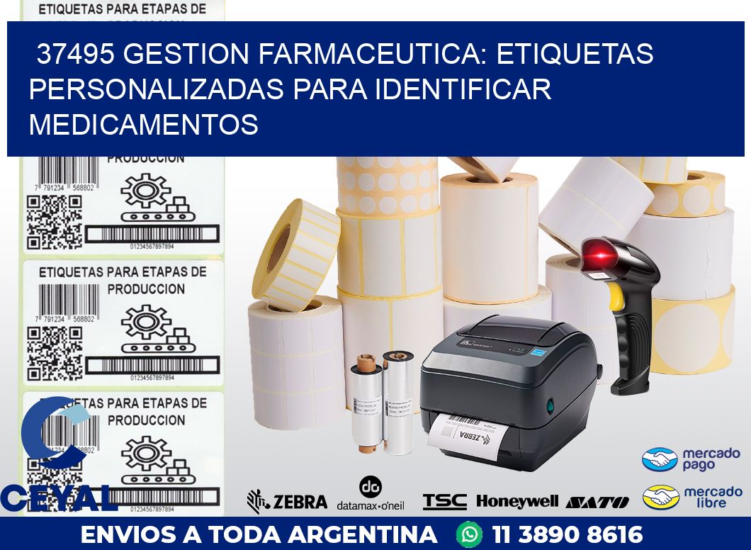 37495 GESTION FARMACEUTICA: ETIQUETAS PERSONALIZADAS PARA IDENTIFICAR MEDICAMENTOS