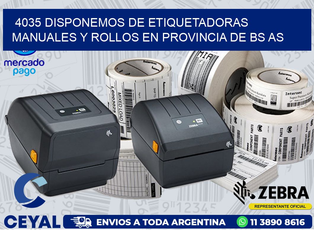 4035 DISPONEMOS DE ETIQUETADORAS MANUALES Y ROLLOS EN PROVINCIA DE BS AS