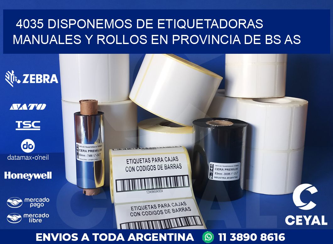 4035 DISPONEMOS DE ETIQUETADORAS MANUALES Y ROLLOS EN PROVINCIA DE BS AS