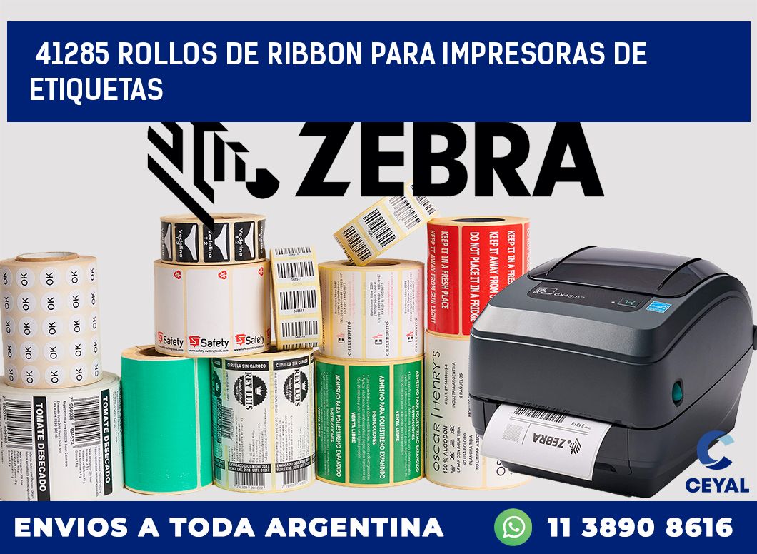 41285 ROLLOS DE RIBBON PARA IMPRESORAS DE ETIQUETAS