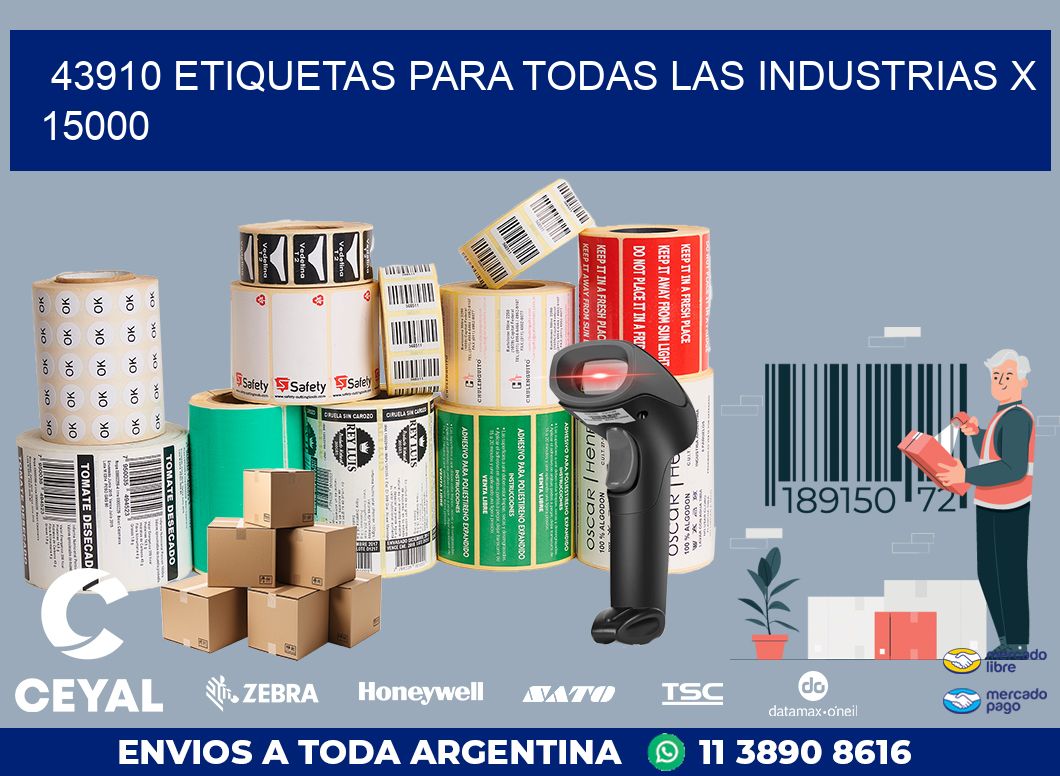 43910 ETIQUETAS PARA TODAS LAS INDUSTRIAS X 15000