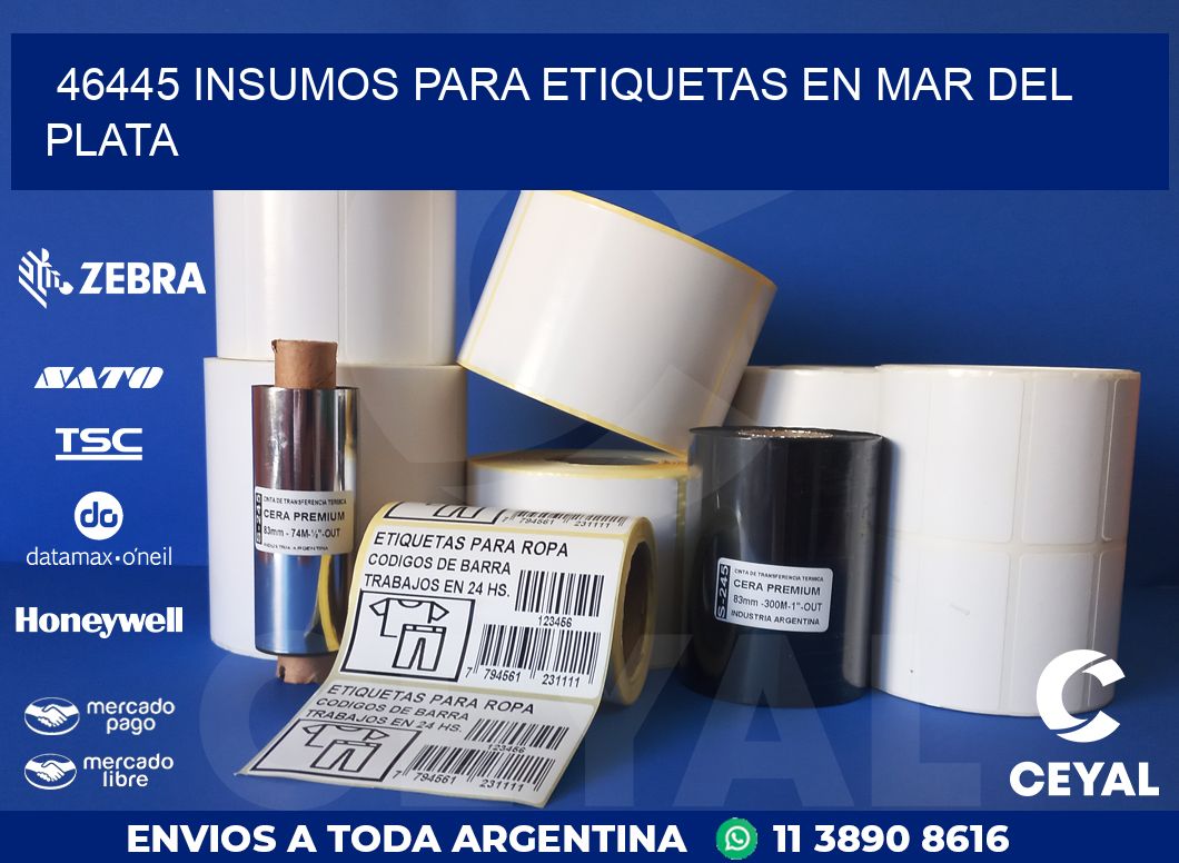 46445 INSUMOS PARA ETIQUETAS EN MAR DEL PLATA