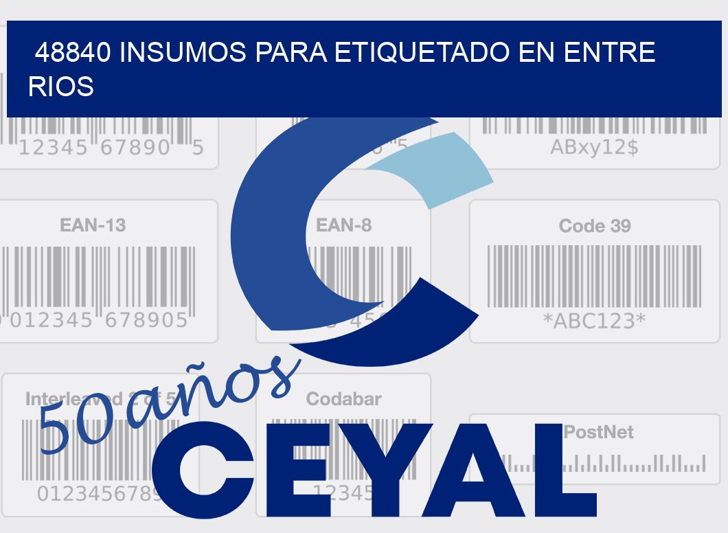 48840 INSUMOS PARA ETIQUETADO EN ENTRE RIOS