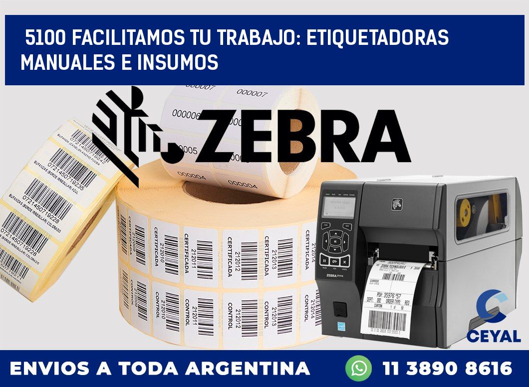 5100 FACILITAMOS TU TRABAJO: ETIQUETADORAS MANUALES E INSUMOS