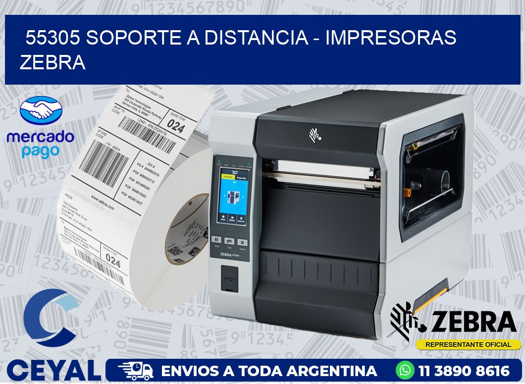 55305 SOPORTE A DISTANCIA - IMPRESORAS ZEBRA