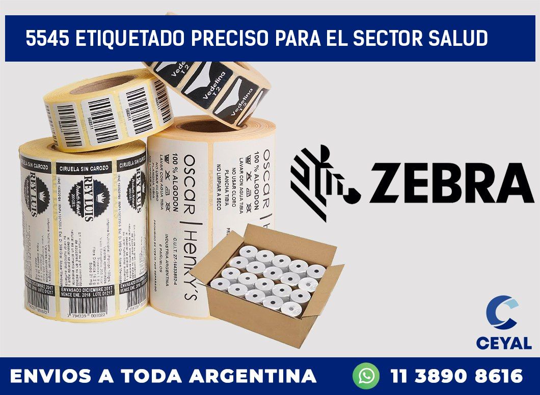5545 ETIQUETADO PRECISO PARA EL SECTOR SALUD