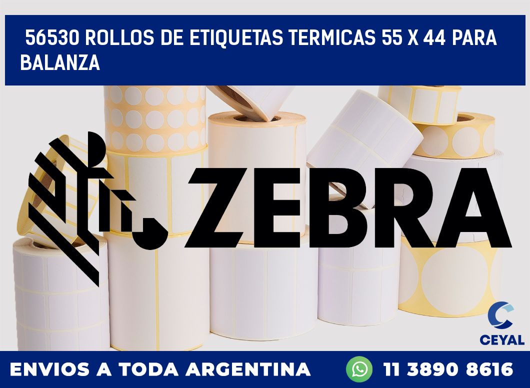 56530 ROLLOS DE ETIQUETAS TERMICAS 55 X 44 PARA BALANZA