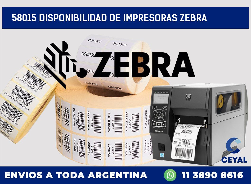 58015 DISPONIBILIDAD DE IMPRESORAS ZEBRA