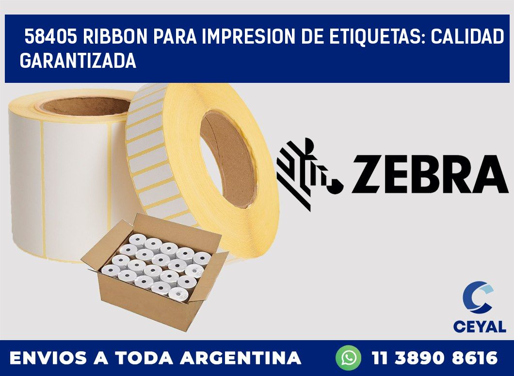 58405 RIBBON PARA IMPRESION DE ETIQUETAS: CALIDAD GARANTIZADA