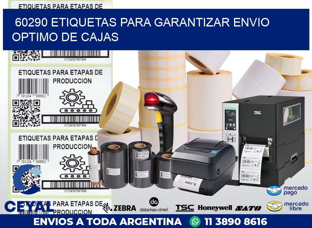 60290 ETIQUETAS PARA GARANTIZAR ENVIO OPTIMO DE CAJAS