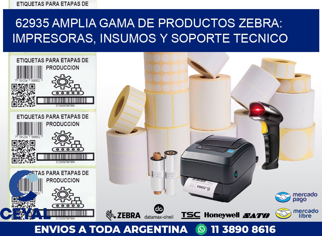 62935 AMPLIA GAMA DE PRODUCTOS ZEBRA: IMPRESORAS, INSUMOS Y SOPORTE TECNICO
