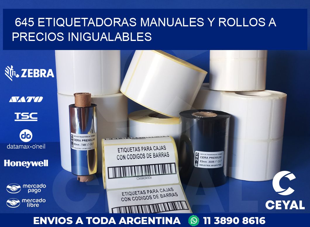 645 ETIQUETADORAS MANUALES Y ROLLOS A PRECIOS INIGUALABLES