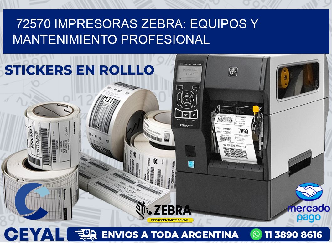 72570 IMPRESORAS ZEBRA: EQUIPOS Y MANTENIMIENTO PROFESIONAL