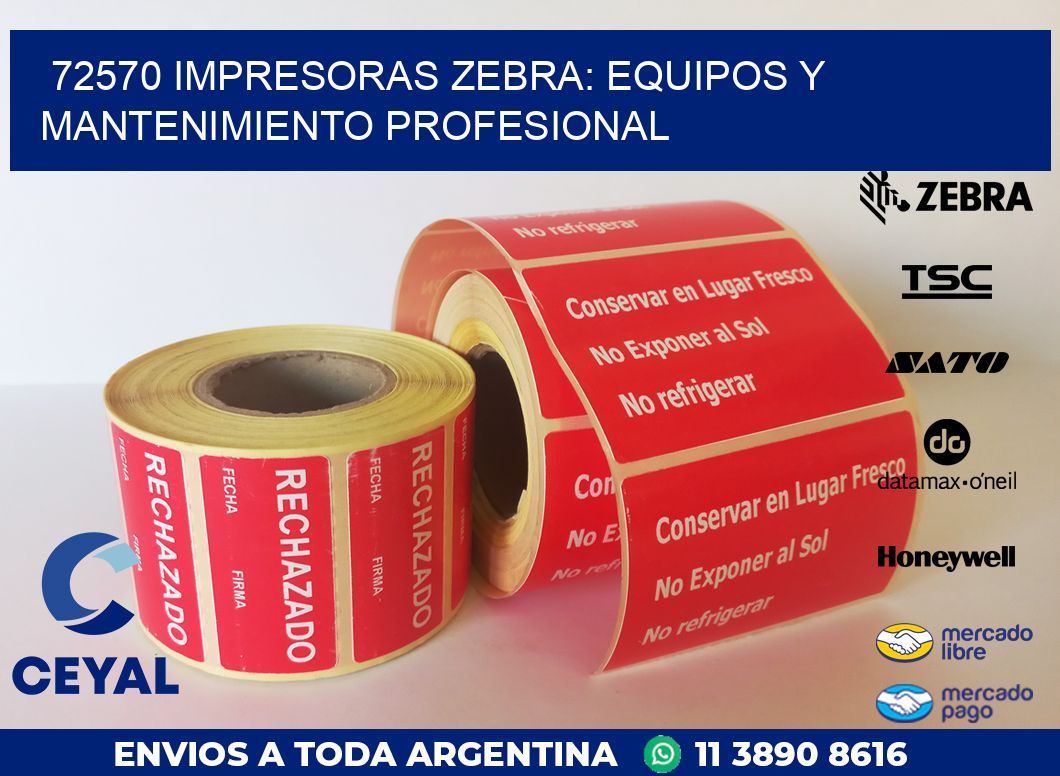 72570 IMPRESORAS ZEBRA: EQUIPOS Y MANTENIMIENTO PROFESIONAL