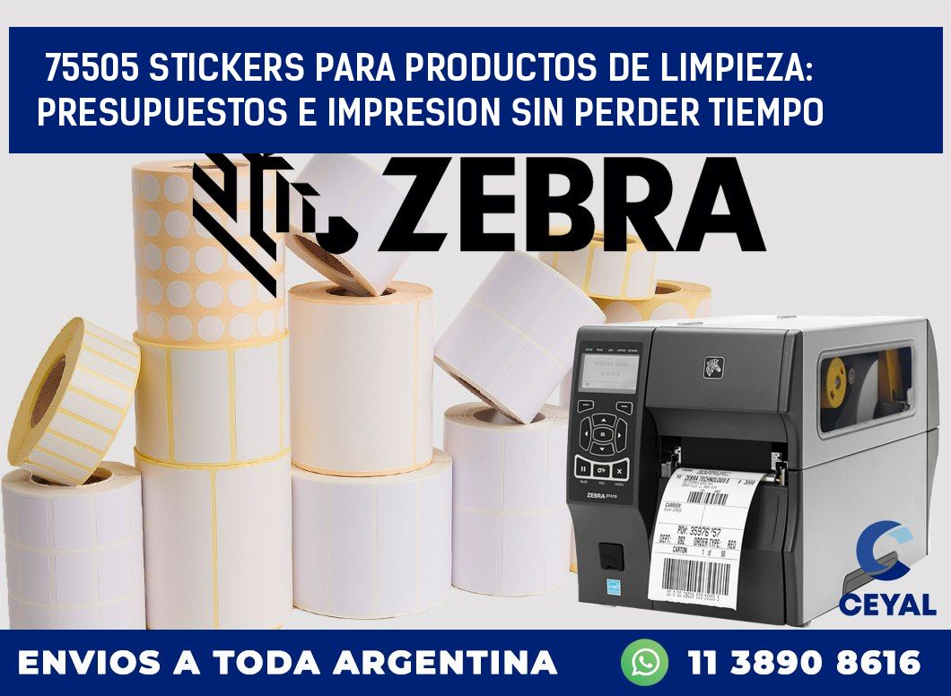 75505 STICKERS PARA PRODUCTOS DE LIMPIEZA: PRESUPUESTOS E IMPRESION SIN PERDER TIEMPO
