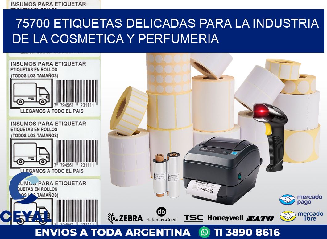 75700 ETIQUETAS DELICADAS PARA LA INDUSTRIA DE LA COSMETICA Y PERFUMERIA