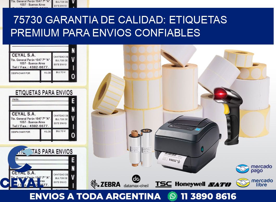 75730 GARANTIA DE CALIDAD: ETIQUETAS PREMIUM PARA ENVIOS CONFIABLES