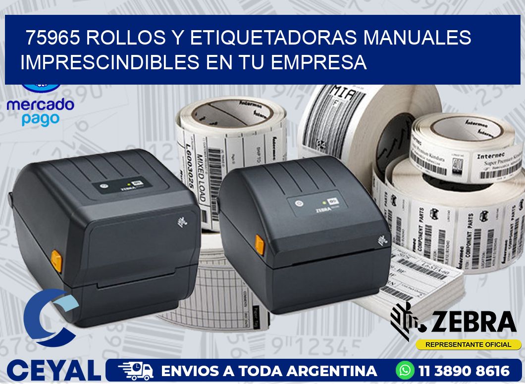 75965 ROLLOS Y ETIQUETADORAS MANUALES IMPRESCINDIBLES EN TU EMPRESA