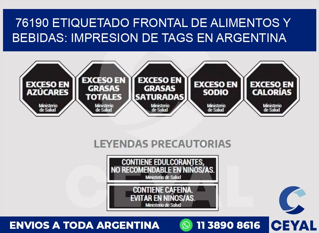 76190 ETIQUETADO FRONTAL DE ALIMENTOS Y BEBIDAS: IMPRESION DE TAGS EN ARGENTINA
