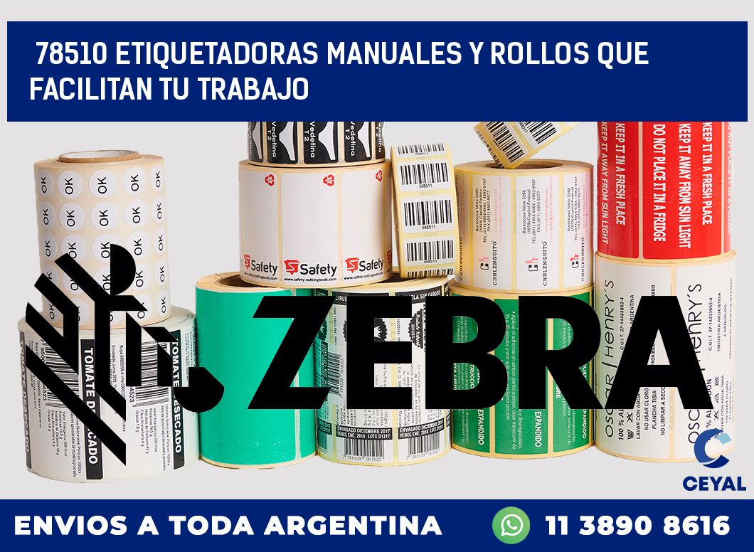78510 ETIQUETADORAS MANUALES Y ROLLOS QUE FACILITAN TU TRABAJO