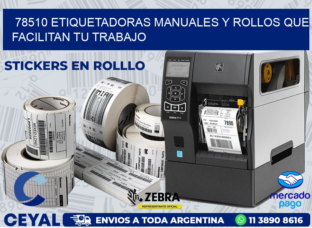 78510 ETIQUETADORAS MANUALES Y ROLLOS QUE FACILITAN TU TRABAJO