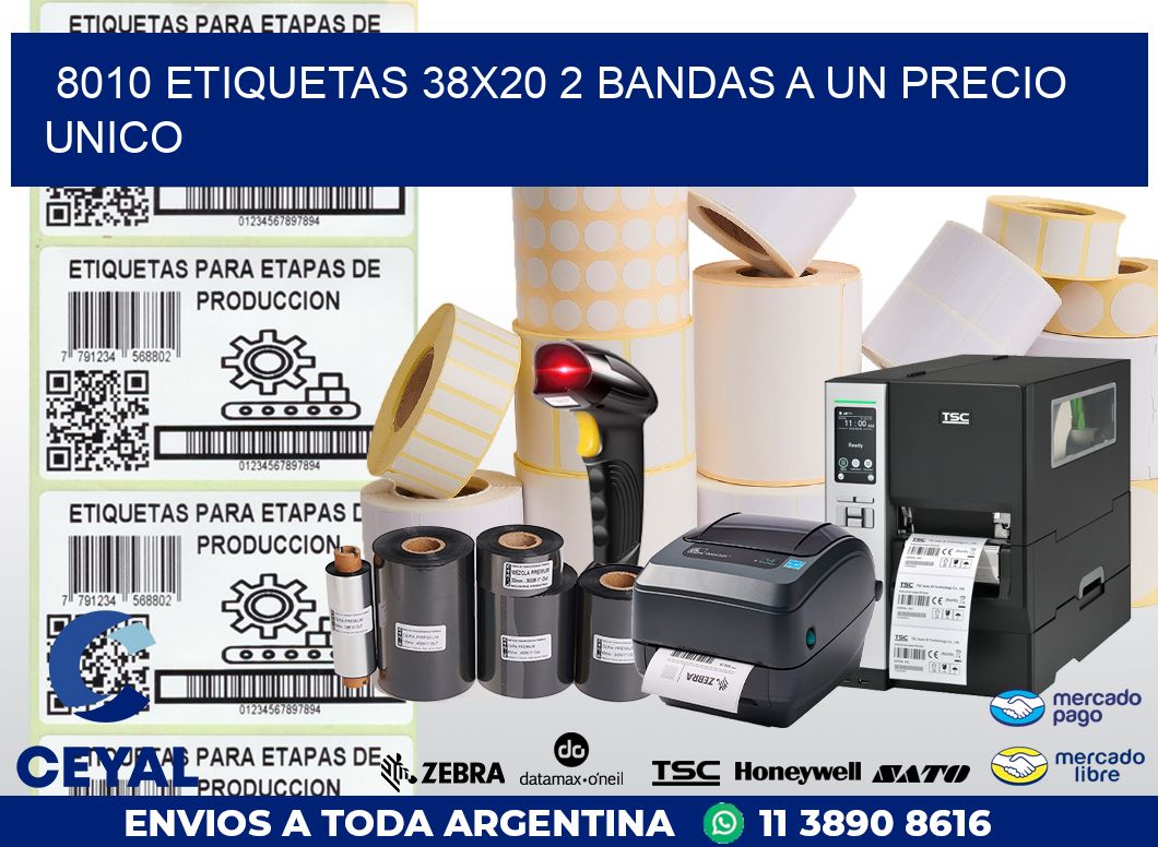8010 ETIQUETAS 38X20 2 BANDAS A UN PRECIO UNICO
